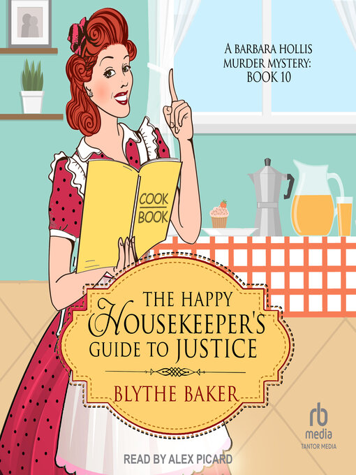 Title details for The Happy Housekeeper's Guide to Justice by Blythe Baker - Wait list
